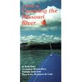 A Guide to Canoeing the Missouri River by Keith Drury