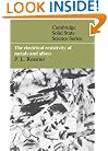 The Electrical Resistivity of Metals and Alloys (Cambridge Solid State Science Series)