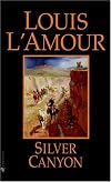Silver Canyon (The Louis L'Amour collection)