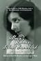 Alma Rubens, Silent Snowbird: Her Complete 1930 Memoir, with a New Biography and Filmography