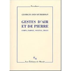 Gestes d'air et de pierre : Corps, parole, souffle, image
