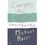 Carrying the Elephant: A Memoir of Love and Loss