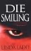 Search : Die Smiling (Pinnacle Books Fiction)
