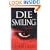 Die Smiling (Pinnacle Books Fiction)