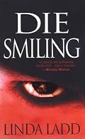 Die Smiling (Pinnacle Books Fiction) (Pinnacle Books Fiction)