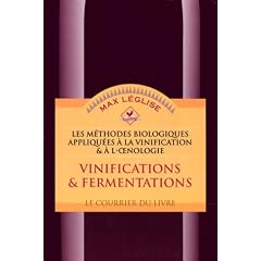 Les m�thodes biologiques appliqu�es � la vinification et � l'oenologie