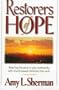 Restorers of Hope: Reaching the Poor in Your Community with Church-Based Ministries That Work