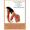 Yoga Wisdom for Back Pain & Tight Hips