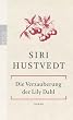 Die Verzauberung der Lily Dahl.