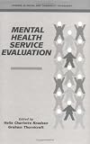 Mental Health Service Evaluation (Studies in Social and Community Psychiatry),
