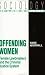 Offending Women: Female Lawbreakers and the Criminal Justice System (Sociology of Law & Crime Series): Female Lawbreakers and the Criminal Justice System