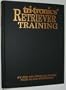 Tri-Tronic's Retriever Training