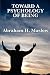 Toward A Psychology of Being