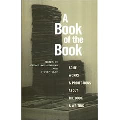 A Book of the Book: Some Works and Projections About the Book & Writing