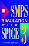 Image of SMPS Simulation with SPICE 3, Book/Disk Set