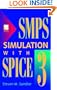 SMPS Simulation with SPICE 3, Book/Disk Set