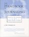 The Handbook of Journaling: Tools for the Healing of Mind, Body & Spirit (Second Edition)