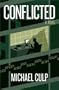 Conflicted: A Novel