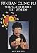 Junfan Gungfu: Seeking the Path of Jeetkunedo