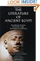 The Literature of Ancient Egypt: An Anthology of Stories, Instructions, Stelae, Autobiographies, and Poetry; Third Edition