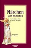 Produkt-Bild: M&auml;rchen vom W&uuml;nschen