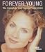 Forever Young: The Complete Anti-Aging Programme