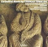 Tomkins: Cathedral Music