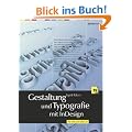 Gestaltung und Typografie mit InDesign: F�r CS4, CS3 und CS2: F�r InDesign CS4, CS3 und CS2