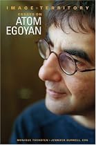 Image and Territory: Essays on Atom Egoyan
