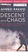 Books : Descent into Chaos: The United States and the Failure of Nation Building in Pakistan, Afghanistan, and Central Asia