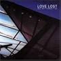 Love Lost But Not Forgotten