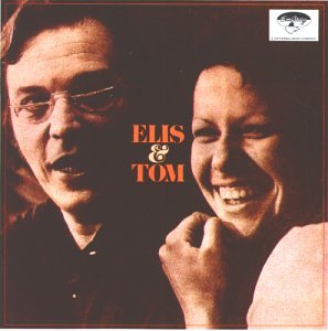 Elis & Tom