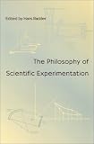 The Philosophy Of Scientific Experimentation
