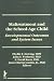 Maltreatment and the School-Age Child: Developmental Outcomes and System Issues (Haworth Health and Social Policy) (Haworth Health and Social Policy)