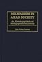 Militarism in Arab Society: An Historiographical and Bibliographical Sourcebook