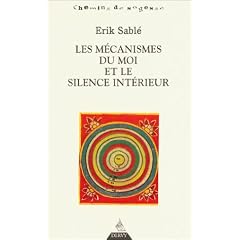 Les M�canismes du moi et le Silence int�rieur