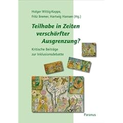 Teilhabe in Zeiten versch�rfter Ausgrenzung?: Kritische Beitr�ge zur Inklusionsdebatte
