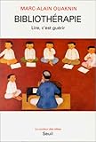 Biblioth�rapie : Lire, c'est gu�rir par Ouaknin