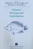Tilapias: Biology and Exploitation: 25 (Fish and Fisheries Series)