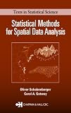 Statistical Methods for Spatial Data Analysis (Texts in Statistical Science Series)