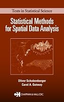Statistical Methods for Spatial Data Analysis (Texts in Statistical Science Series)