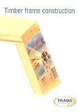 Timber Frame Construction