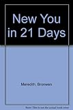 A new you in 21 days