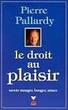 Revue Fixot  / Le droit au plaisir