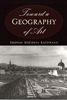 Toward a Geography of Art (New Practices of Inquiry)