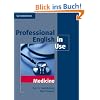 Professional English in Use Medicine: Book with answers
