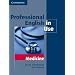 Professional English in Use Medicine: Book with answers