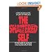 The Shattered Self: A Psychoanalytic Study of Trauma