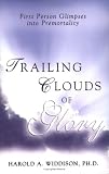 Trailing Clouds of Glory