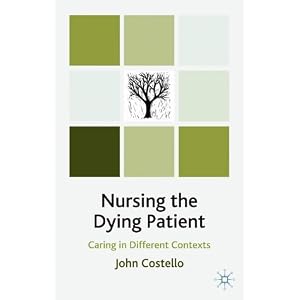 nursing the dying patientcaring in different contexts